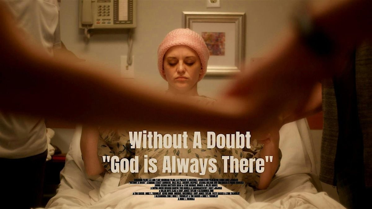Without A Doubt "God is Always There" Red Carpet Premiere, 18 October | Event in Grand Blanc | AllEvents