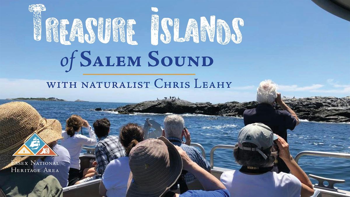 Treasure Islands of Salem Sound with Chris Leahy, 27 June | Event in Salem | AllEvents