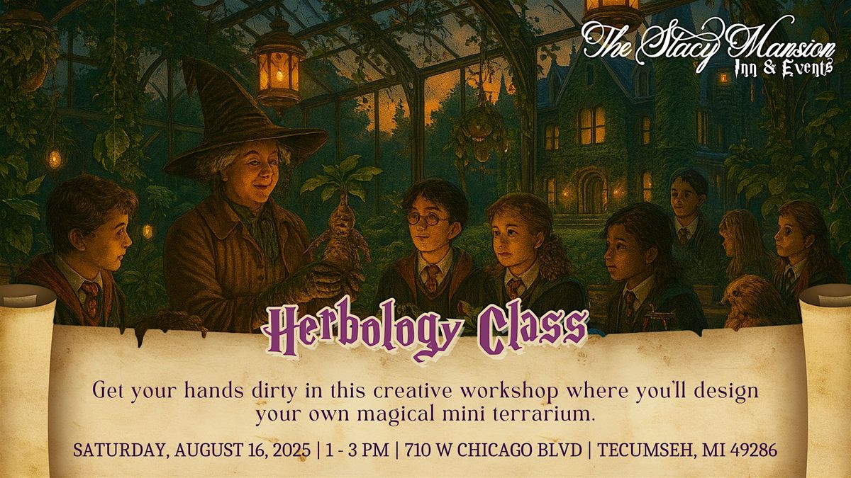 Wizarding Weekend: Herbology Class, 16 August | Event in Tecumseh | AllEvents