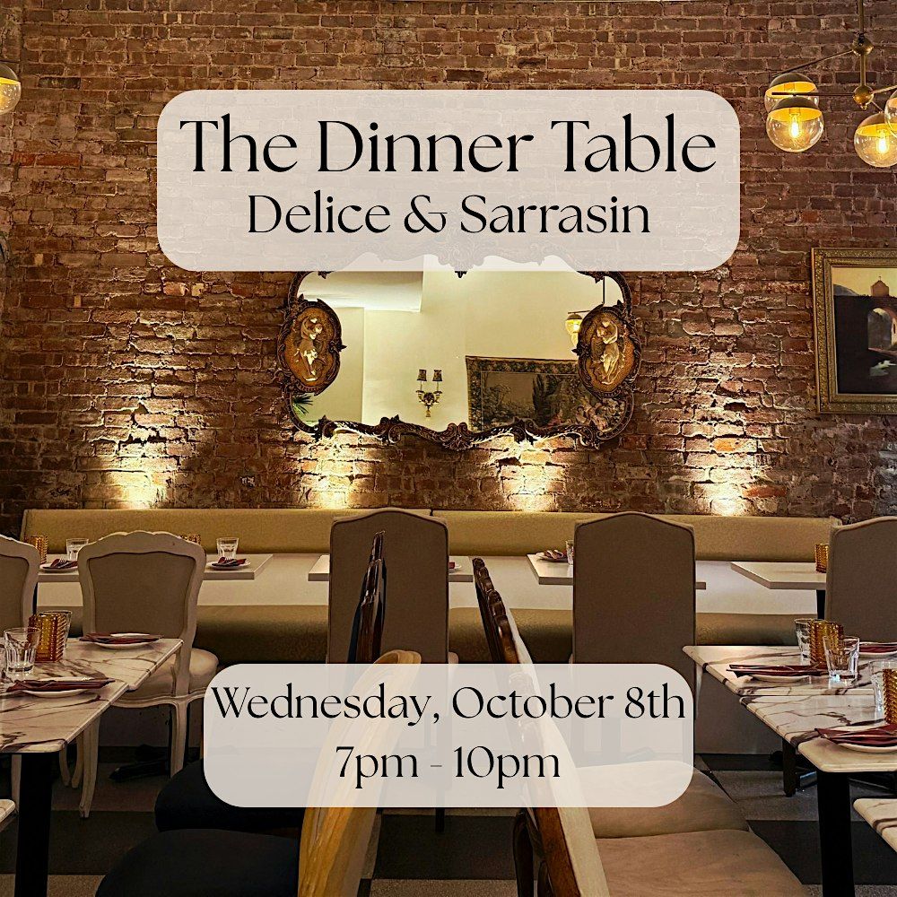 The Dinner Table at Delice & Sarrasin (West Village), 8 October | Event in New York | AllEvents