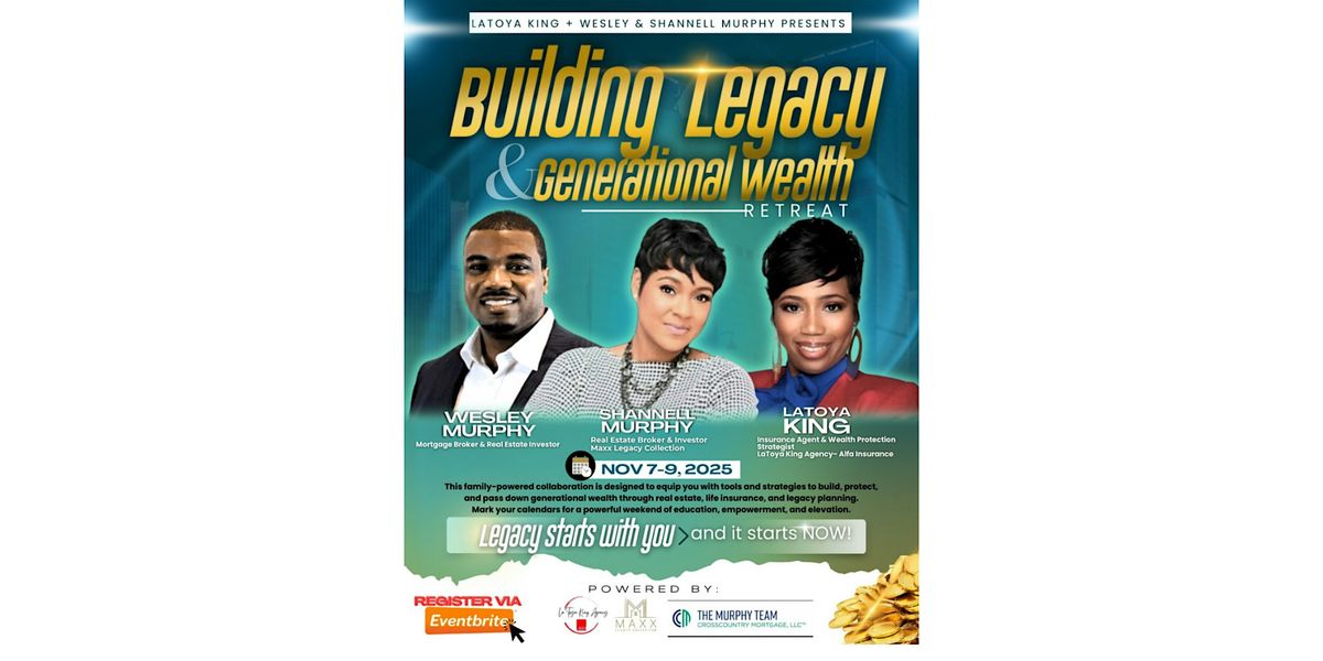 Building Legacy & Generational Wealth Retreat, 7 November | Event in Blue Ridge | AllEvents