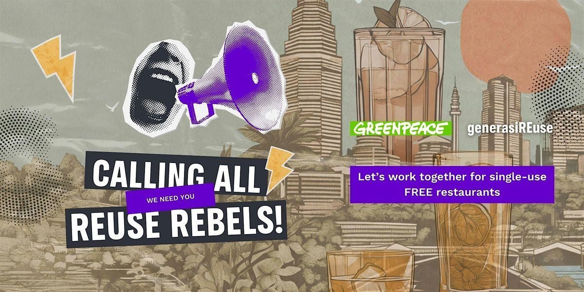 Welcome generasiREuse volunteers! | Event in Kuala Lumpur | AllEvents