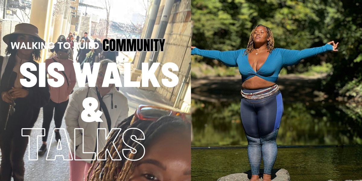 Sis Walks & Talks, 6 July | Event in Philadelphia | AllEvents