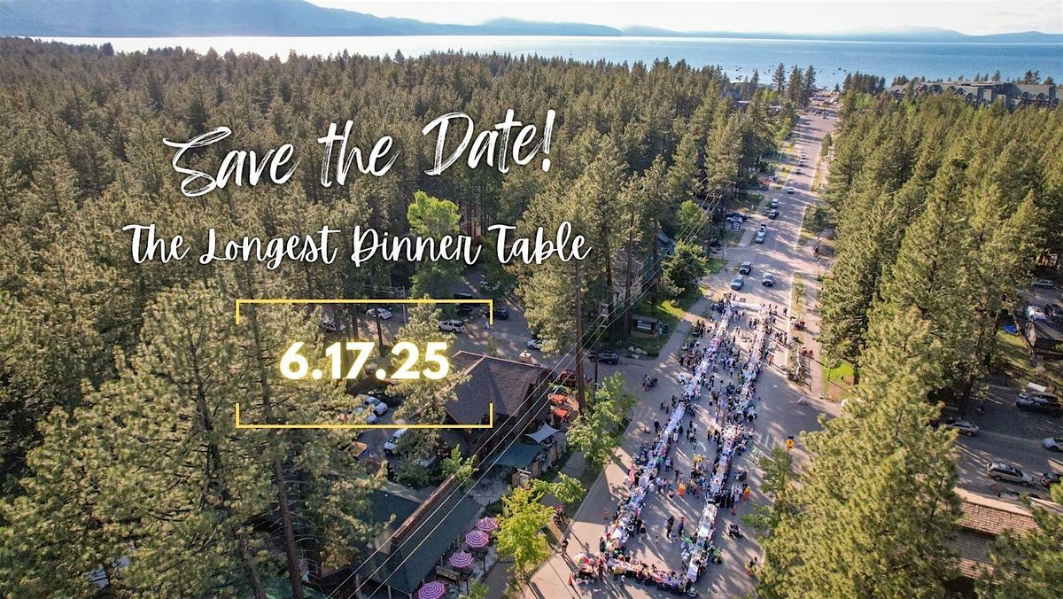 Longest Dinner Table 2025, 17 June | Event in South Lake Tahoe | AllEvents