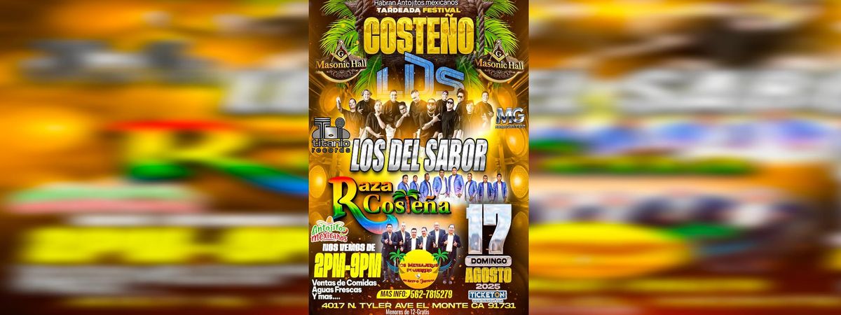 LDS, RAZA COSTEÑA & MAS , 17 August | Event in El Monte | AllEvents