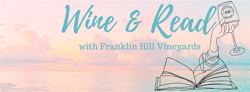 Wine and Read with Franklin Hill Vineyards | Event in Bethlehem | AllEvents
