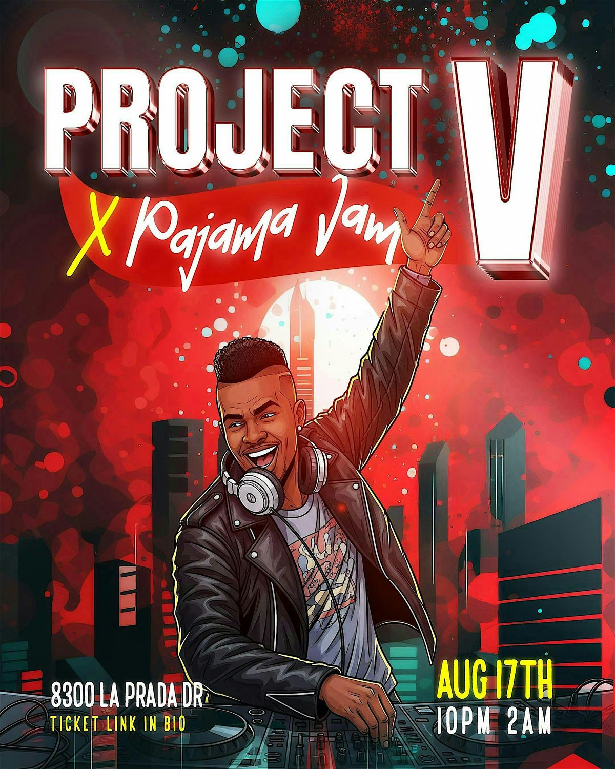 Project V x Pajama Jam, 17 August | Event in Dallas | AllEvents