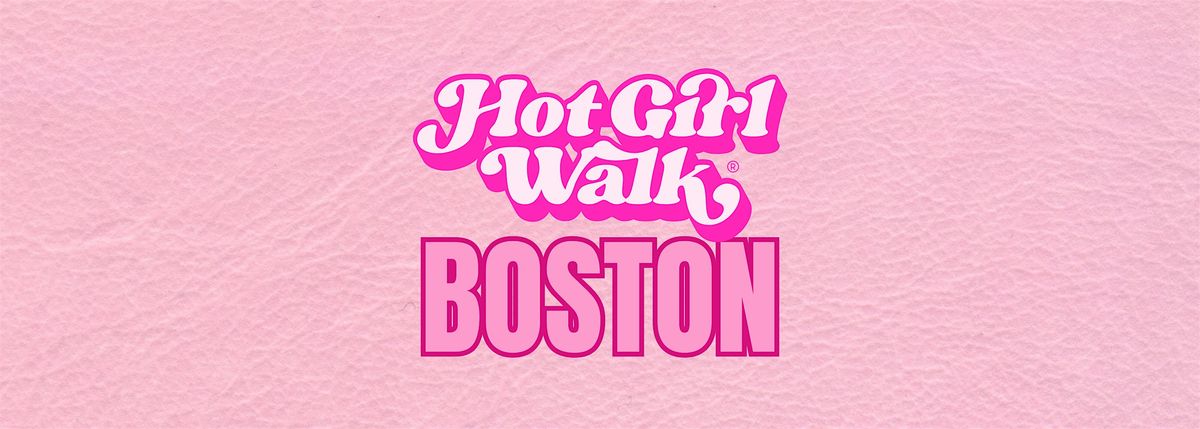 Hot Girl Walk®| Boston | June 22, 22 June | Event in Boston | AllEvents