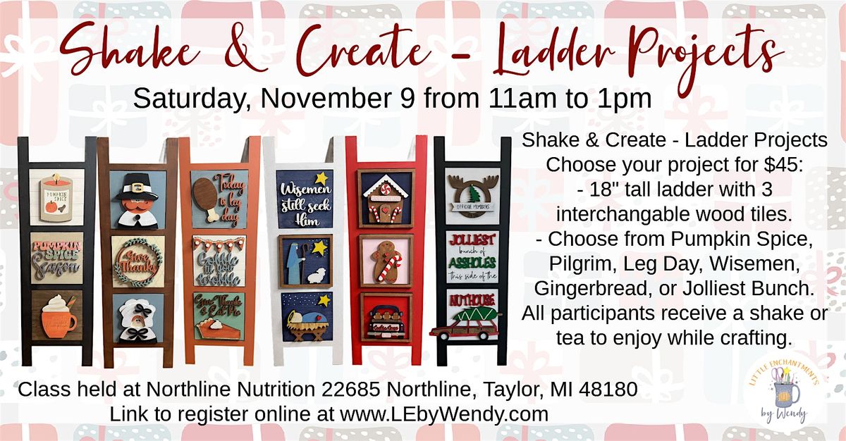 Shake & Create - Ladder Projects, 22685 Northline Rd, Taylor, 9 ...