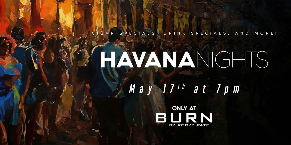 Havana Nights at BURN! // BURN INDY, 17 May | Event in Indianapolis | AllEvents