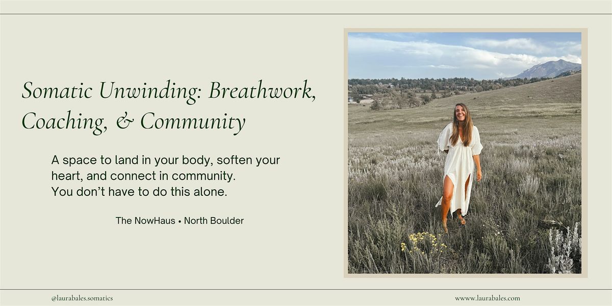 Somatic Unwinding: Breathwork, Coaching, and Collective Integration, 23 October | Event in Boulder | AllEvents