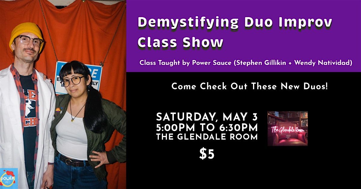 Demystify Duo Improv Class Show, 3 May | Event in Glendale | AllEvents