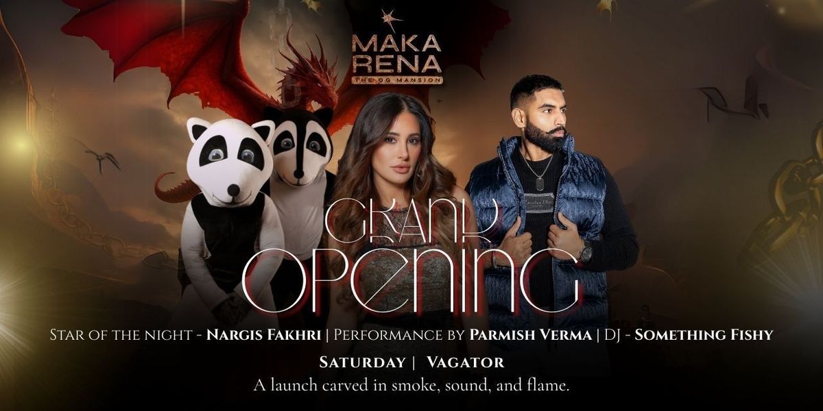 GRAND OPENING OF MAKARENA The OG Mansion | Event in Goa | AllEvents