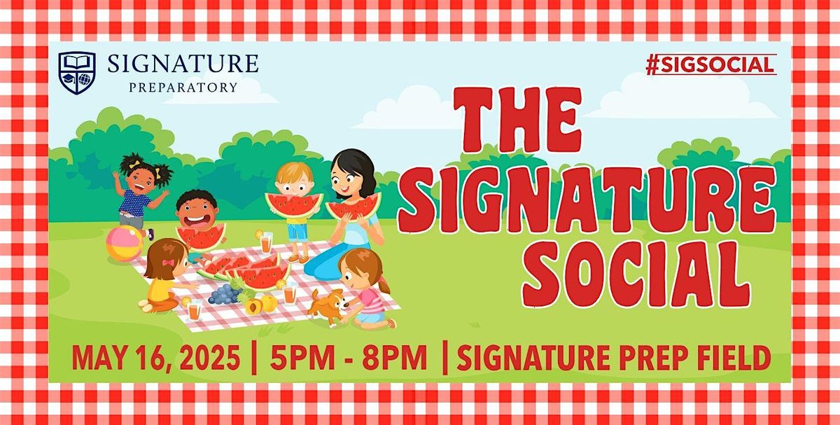 The Signature Social 2025, Signature Preparatory, Henderson, 16 May ...