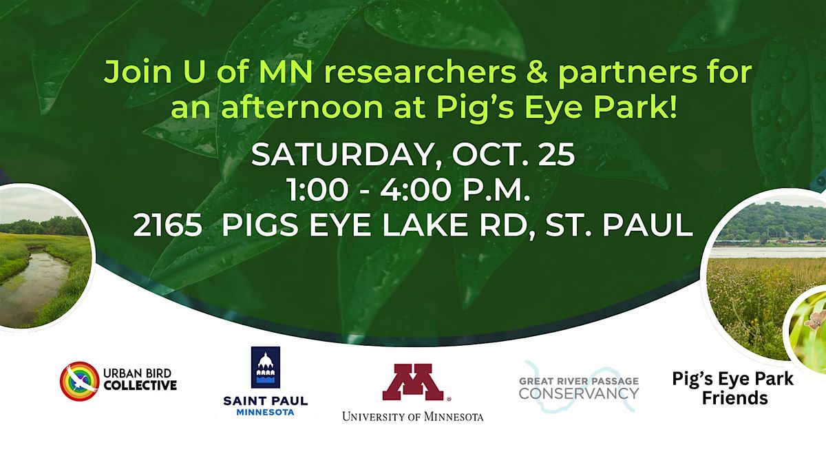 Pig's Eye Park Open House with U of M Researchers and Partners, 25 October | Event in Saint Paul | AllEvents