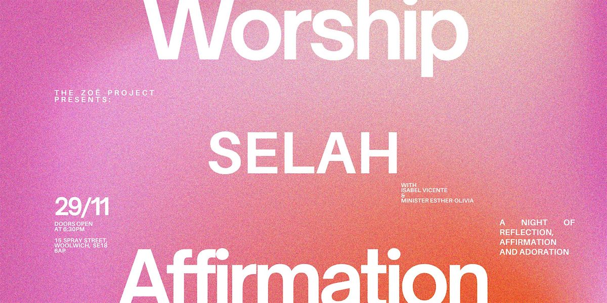 Selah | Event in London | AllEvents