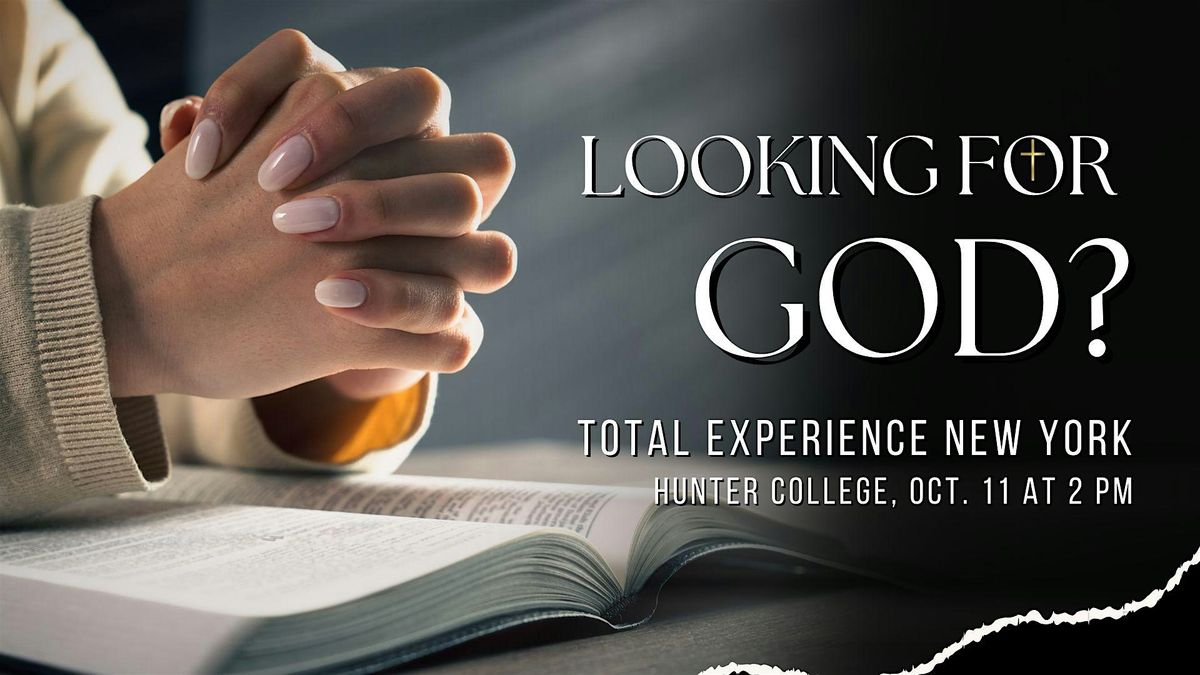TOTAL EXPERIENCE: Encounter Jesus, Discover Purpose, Find Healing, 11 October | Event in New York | AllEvents