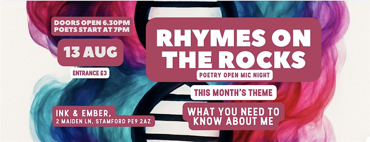 Rhymes on the Rocks - What You Need to Know About Me, 13 August | Event in Stamford | AllEvents