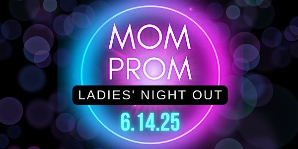 Mom Prom 2025 hosted by Appling Healthcare Foundation, 14 June | Event in Baxley | AllEvents