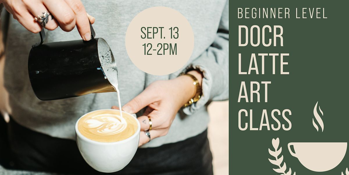 Beginner Latte Art, 13 September | Event in Ferndale | AllEvents