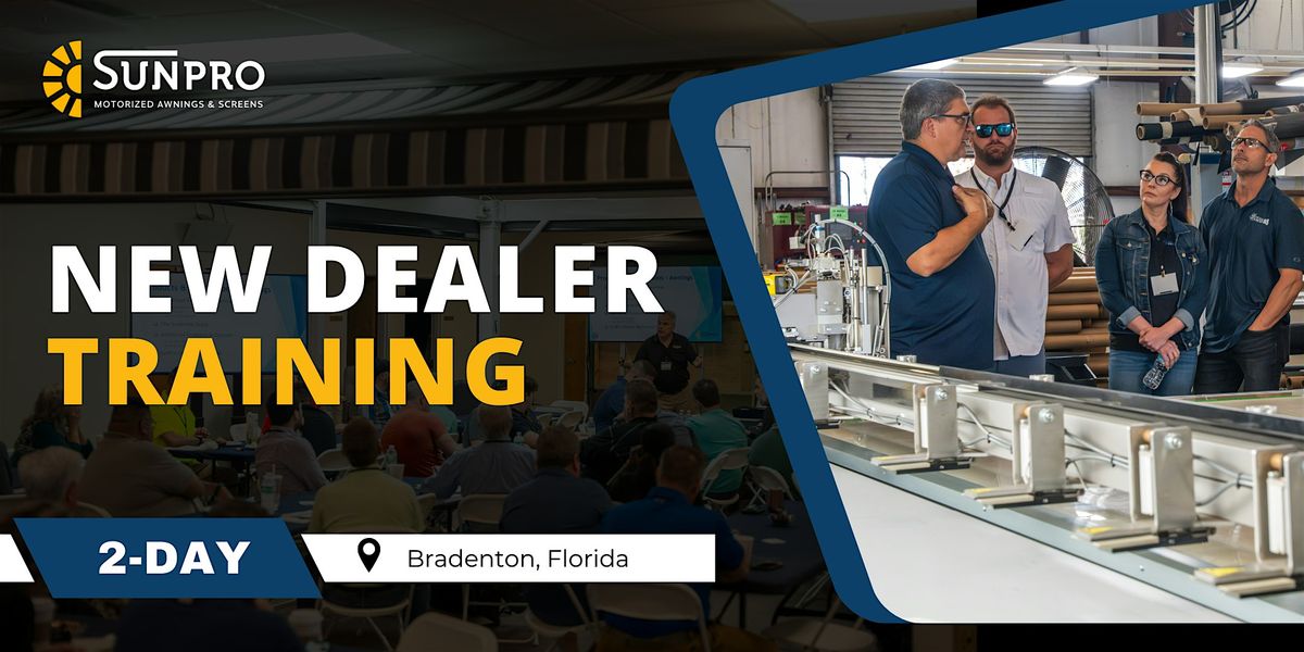 SunPro Products New Dealer Training • Jan. 13-14, 2026, 13 January | Event in Bradenton | AllEvents