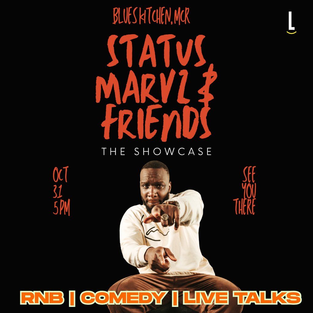 Status Marvz & Friends | The Showcase, 19 October | Event in Manchester | AllEvents