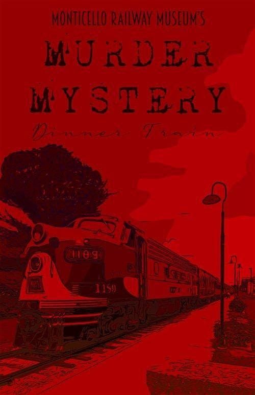 M**der Mystery Dinner Train 2025, 7 June | Event in Monticello | AllEvents
