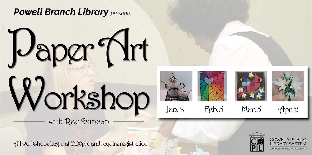 Paper Art Workshops with Rae Duncan | Event in Newnan | AllEvents