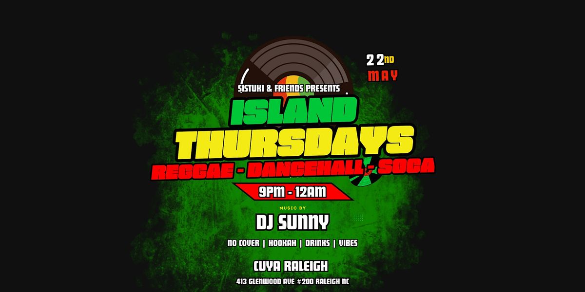 ISLAND THURSDAYS - NO COVER | Event in Raleigh | AllEvents