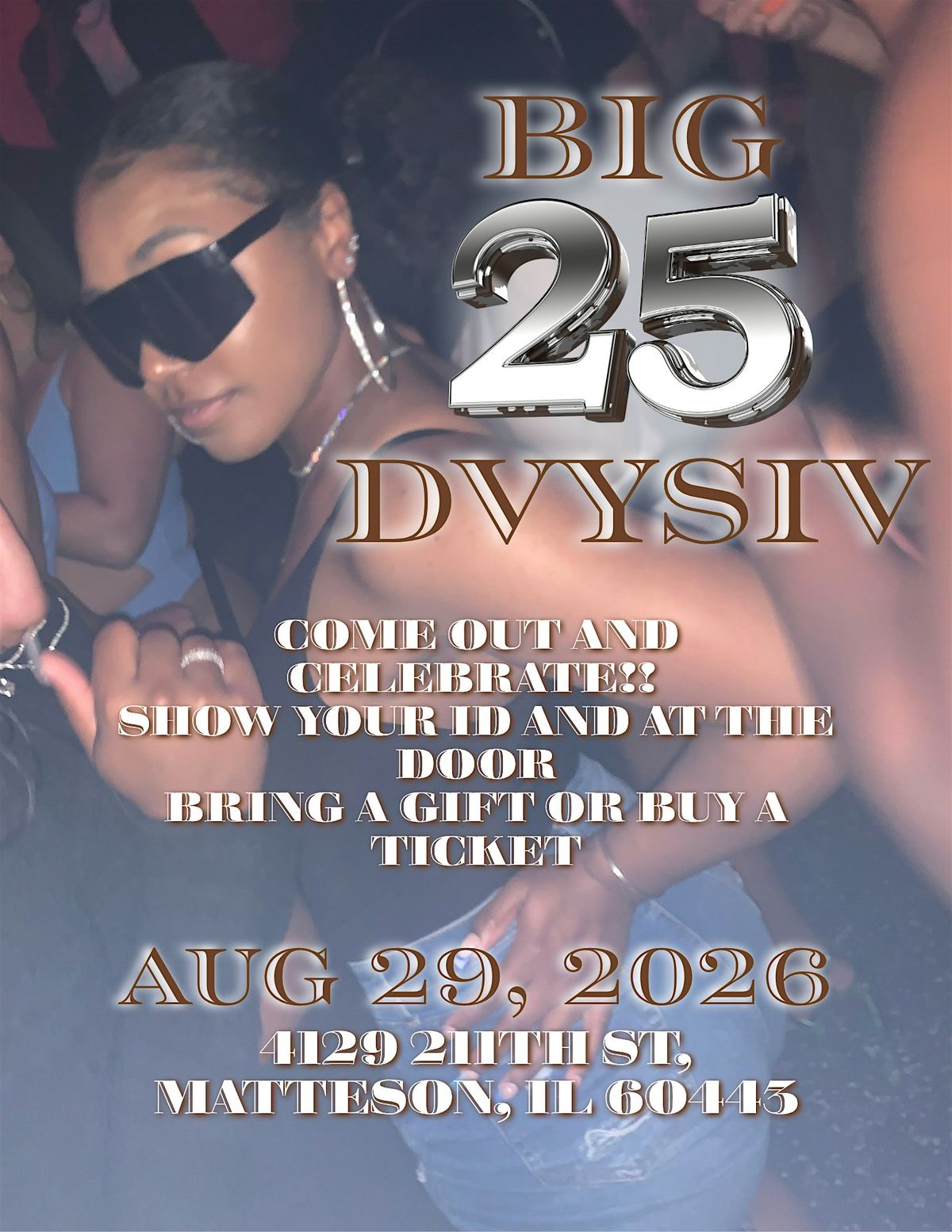 DVYSIV X 25, 29 August | Event in Matteson | AllEvents