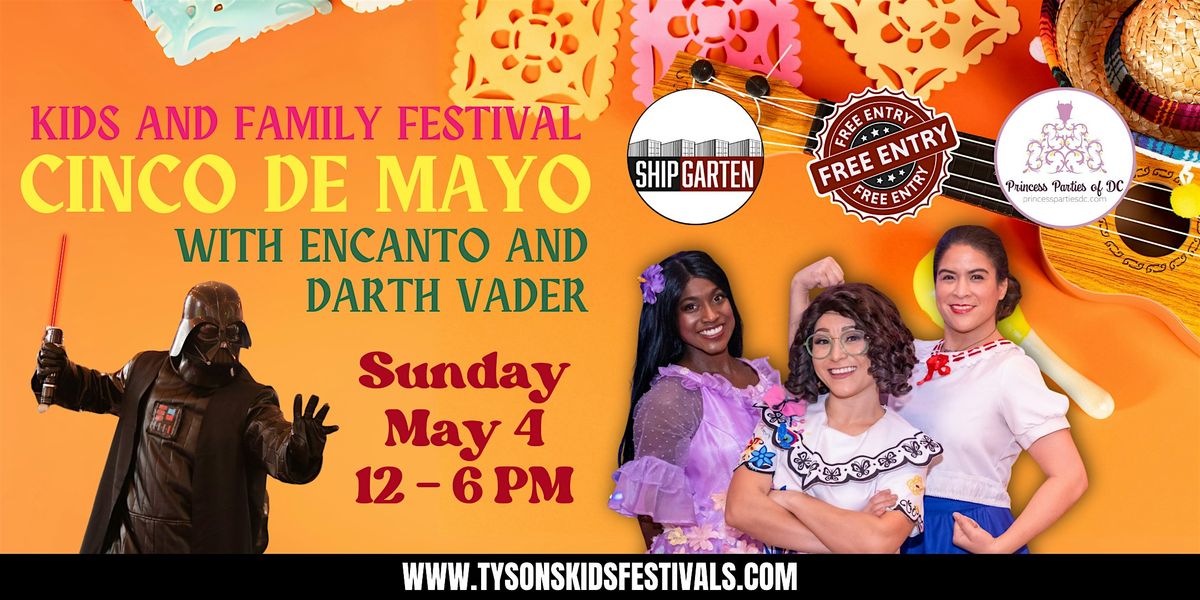 Encanto and Darth Vader Host Cinco De Mayo Kids Festival, 4 May | Event in Mclean | AllEvents