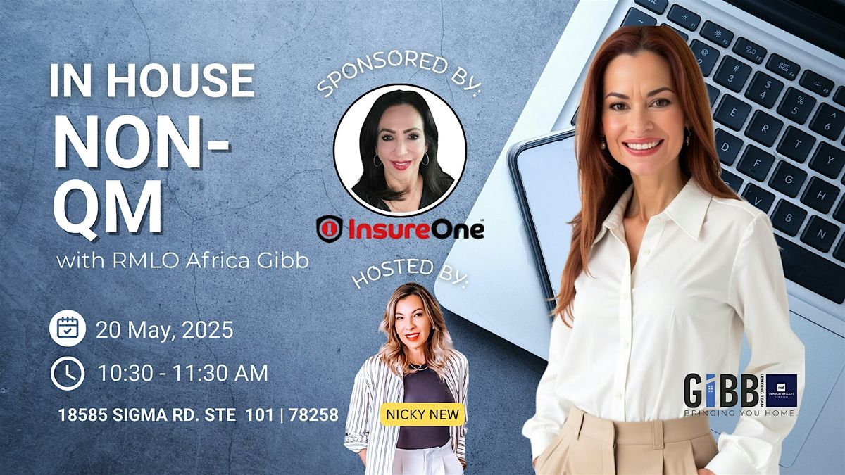 IN HOUSE NON QM with RMLO Africa Gibb, 20 May | Event in San Antonio | AllEvents