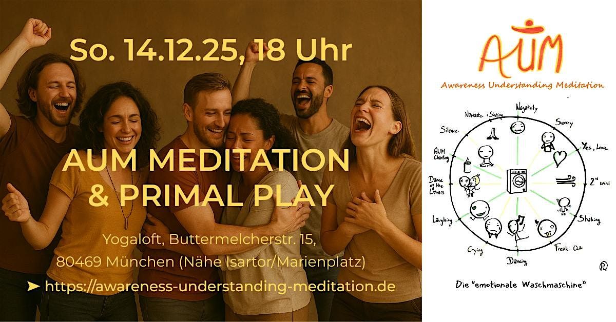 AUM Meditation & Primal Play [München], 14 December | Event in München | AllEvents
