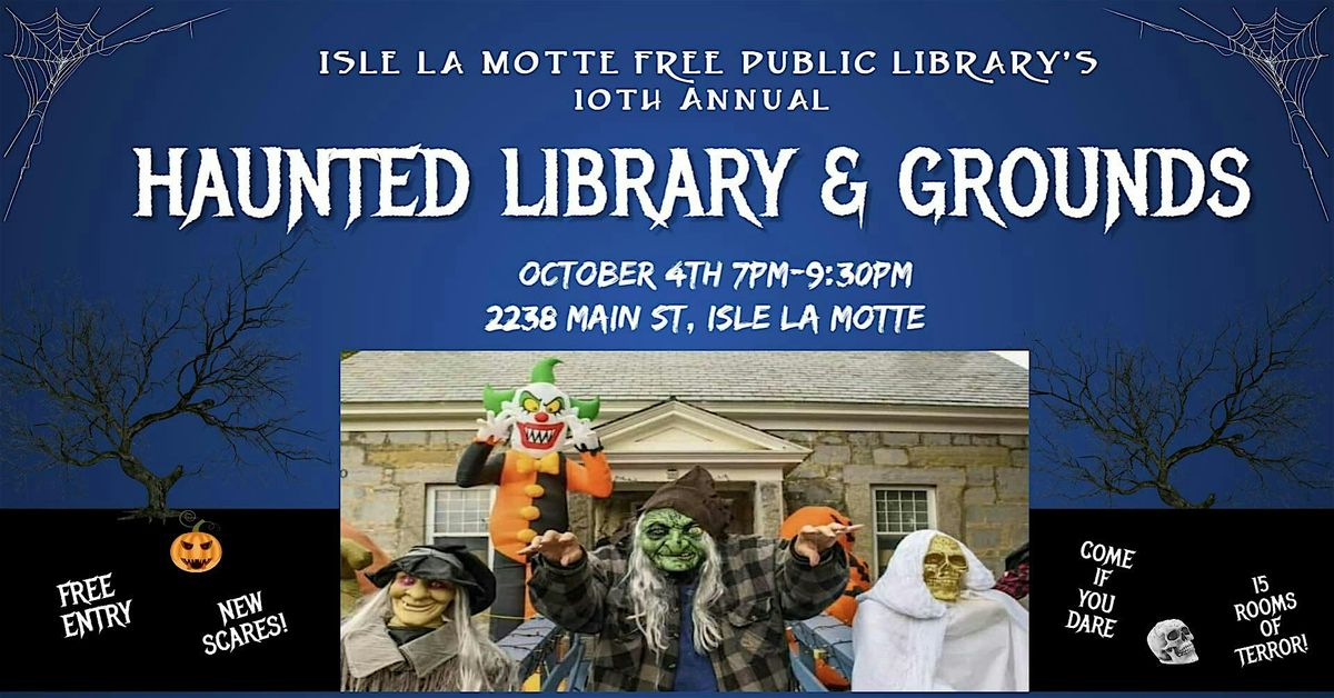10th Annual Isle La Motte Haunted Library & Grounds, 4 October | Event in Isle La Motte | AllEvents