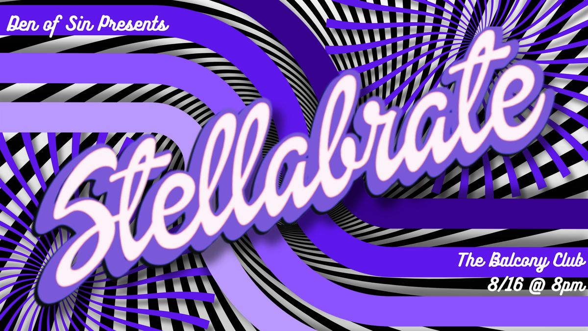 Den of Sin Presents: Stellabrate, 16 August | Event in Boise | AllEvents