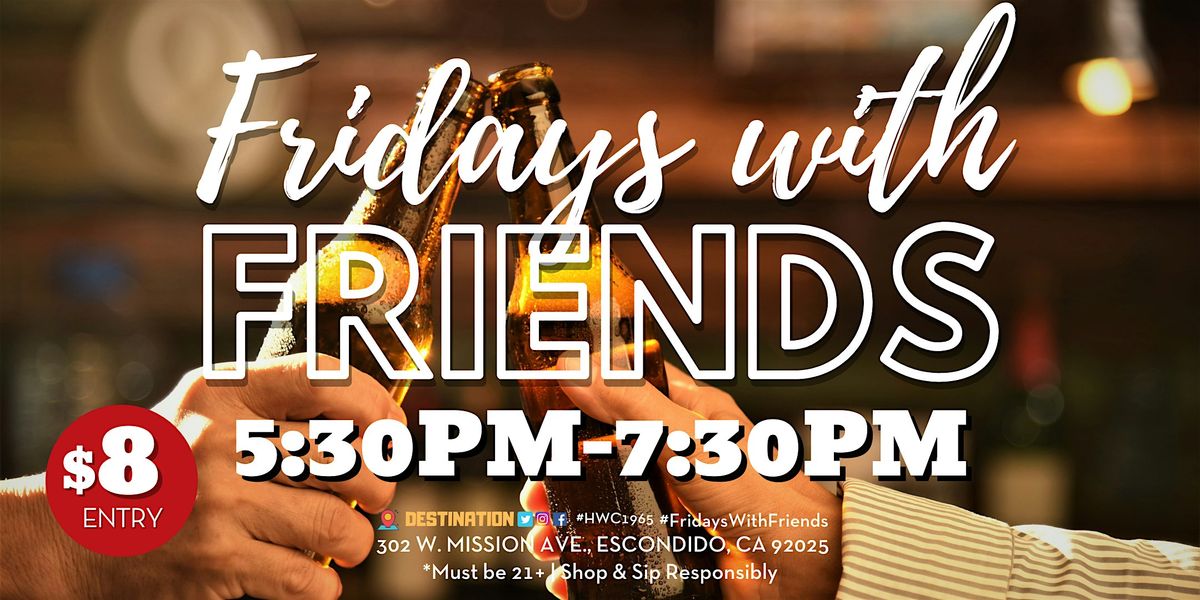 Fridays with Friends: Beer Tasting | Event in Escondido | AllEvents