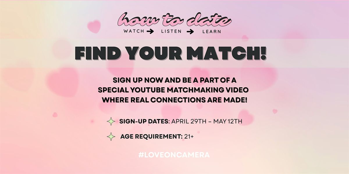 FIND YOUR MATCH: A YouTube Dating Event, 18 May | Event in Fort Lauderdale | AllEvents