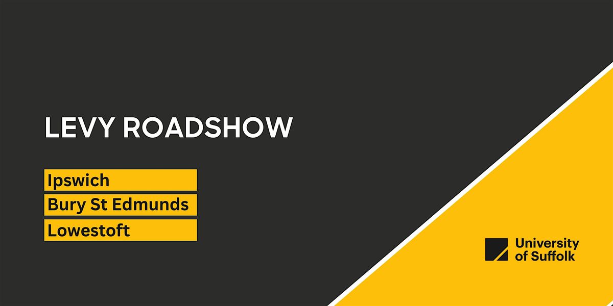 Levy Roadshow Events - Lowestoft, 13 February | Event in Lowestoft | AllEvents