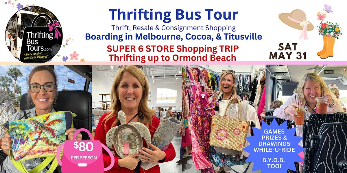 5/31 Thrifting Bus Melbourne, Cocoa, Titusville goes up to Ormond Beach, 31 May | Event in Melbourne | AllEvents