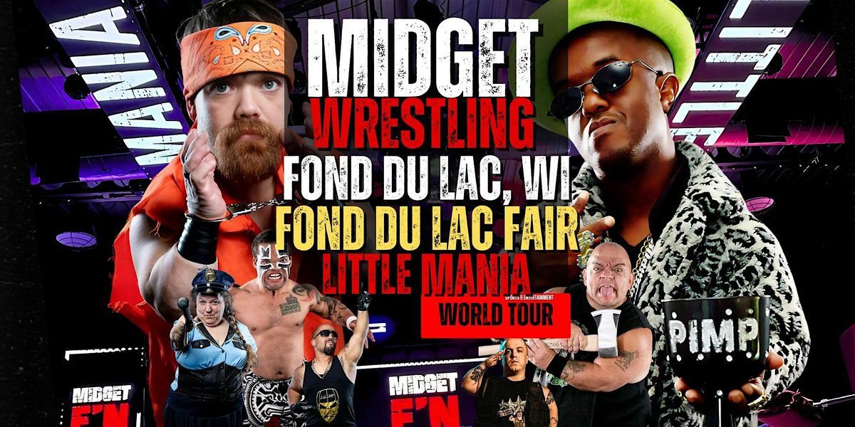 Little Mania Midget Wrestling – Fond du Lac, WI – May 23, 2025 – Buy Now, 23 May | Event in Fond du Lac