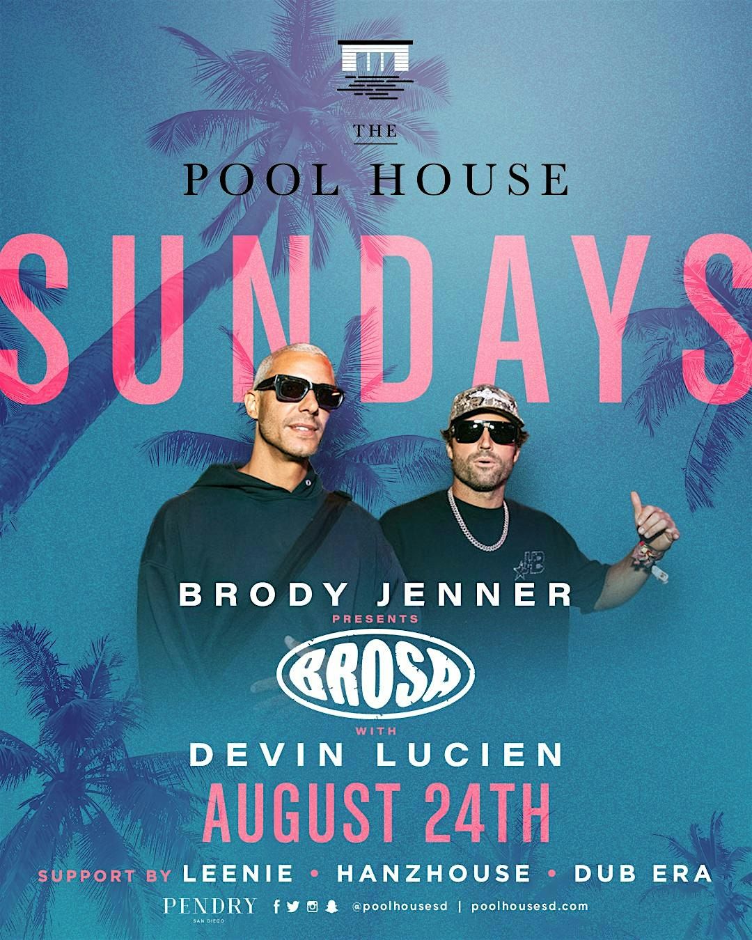 Brody Jenner Presents BROSA w/ Devin Lucien, 24 August | Event in San Diego | AllEvents