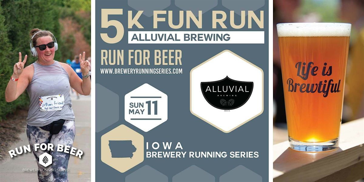 5k Beer Run x Alluvial | 2025 IA Brewery Running Series, 11 May | Event in Ames | AllEvents