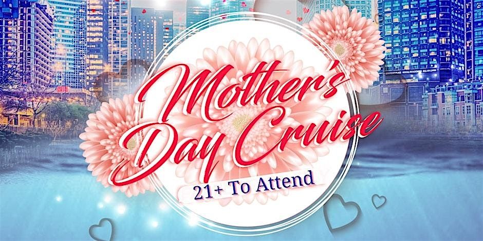 Mother's Day Adults Only Sunset Cruise on Sunday May 11th, 11 May | Event in Chicago | AllEvents