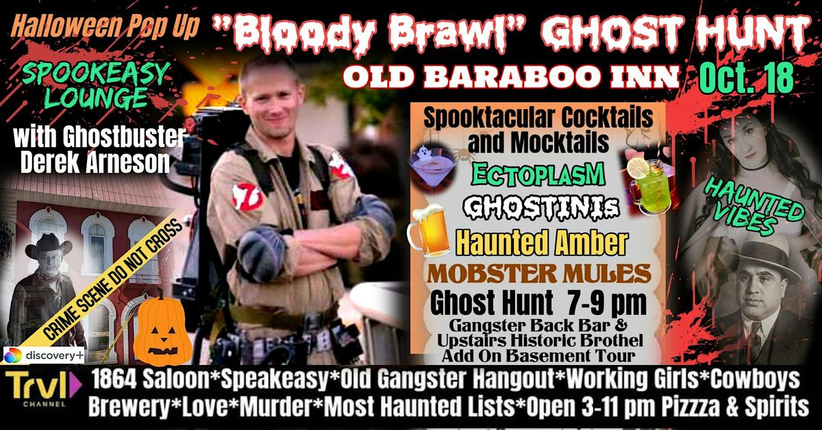Halloween Pop Up "BLOODY BRAWL" GHOST HUNT in Most Haunted Historic Saloon, 18 October | AllEvents