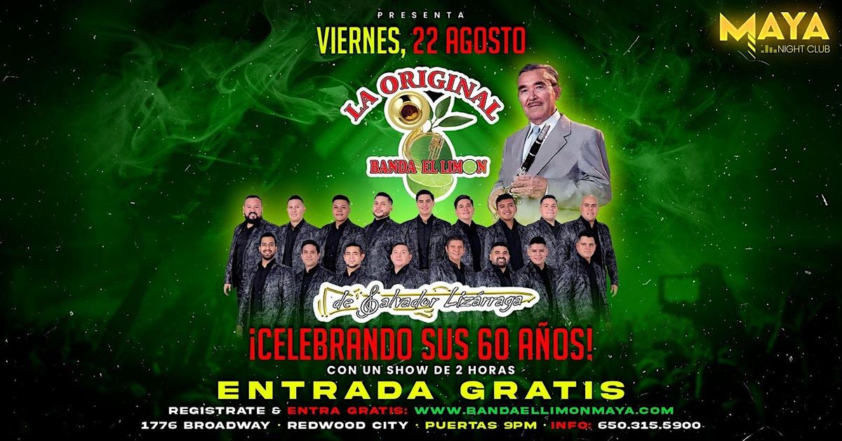 La Original Banda El Limon • Entrada Gratis • Celebrando sus 60 años @ Maya, 22 August | Event in Redwood City