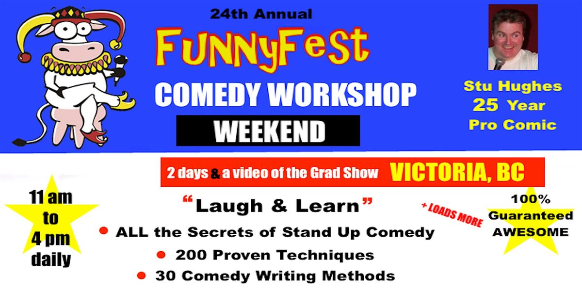 Victoria YYJ - Weekend - Stand Up Comedy Workshop -Laugh and Learn 200 Ways, 20 June | Event in Victoria | AllEvents