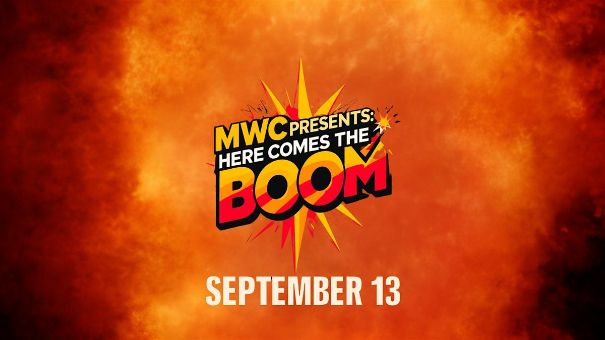 MWC PRESENTS: HERE COMES THE BOOM, 13 September | Event in Godfrey | AllEvents