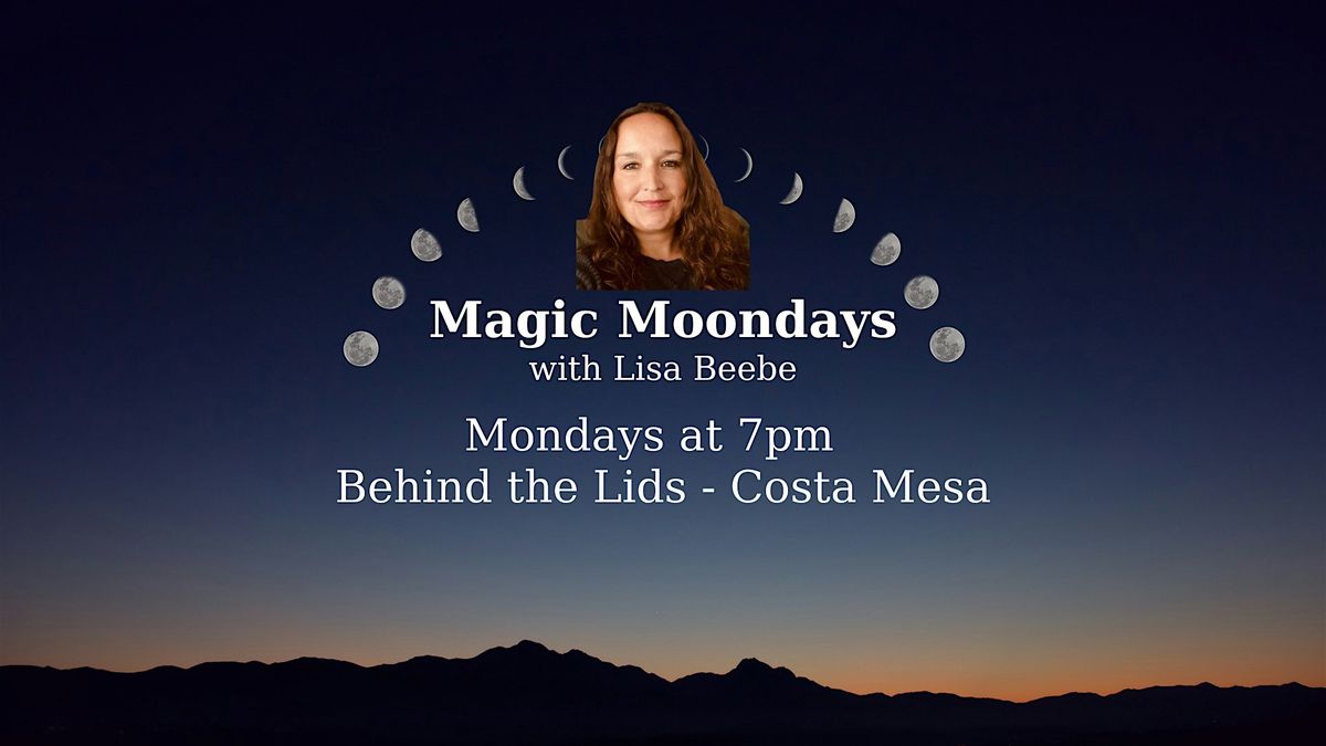 Magical Moondays with Lisa Beebe | Event in Costa Mesa | AllEvents