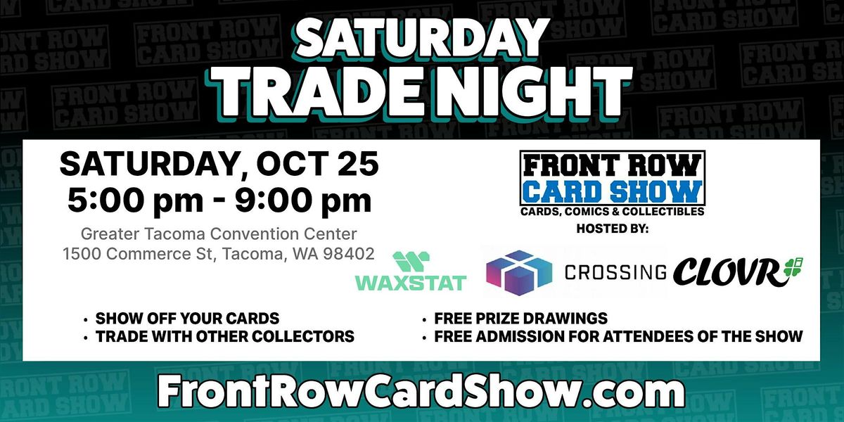 Trade Night at Front Row Card Show Tacoma/Seattle, 25 October | Event in Tacoma | AllEvents