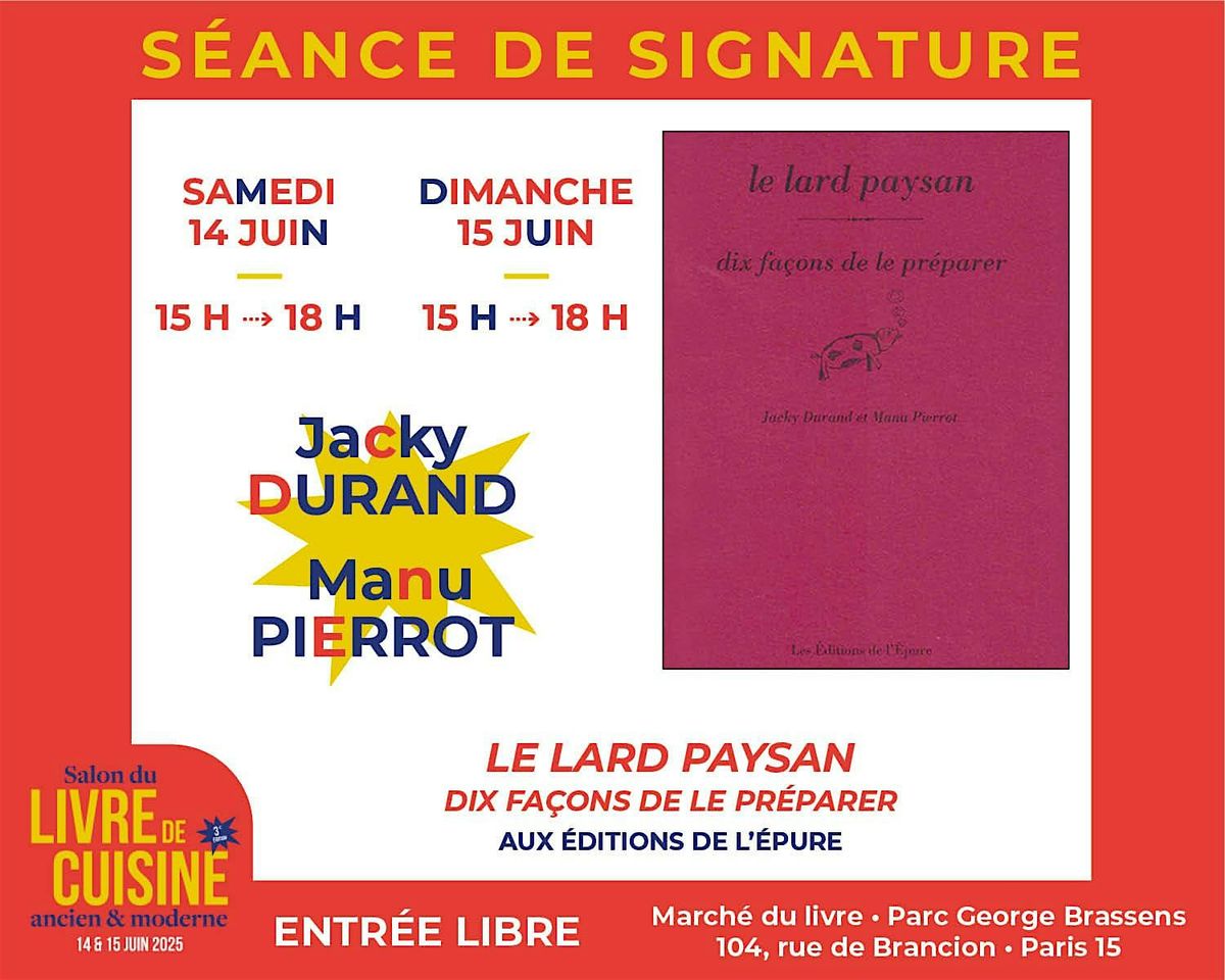 Copie de Jacky Durand et Emmanuel Pierrot dédicacent « Le Lard paysan », 15 June | Event in Paris | AllEvents